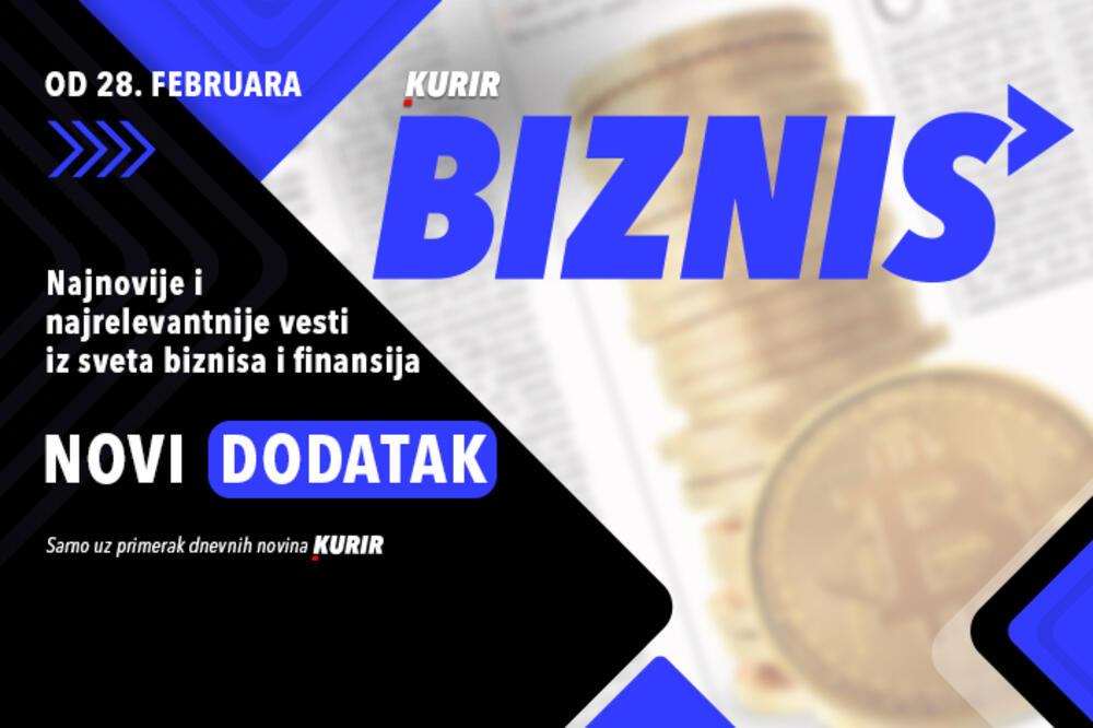 NAJNOVIJE VESTI IZ SVETA BIZNISA! Od 28.februara najčitaniji biznis portal u Srbiji dobija svoje štampano izdanje KURIR BIZNIS